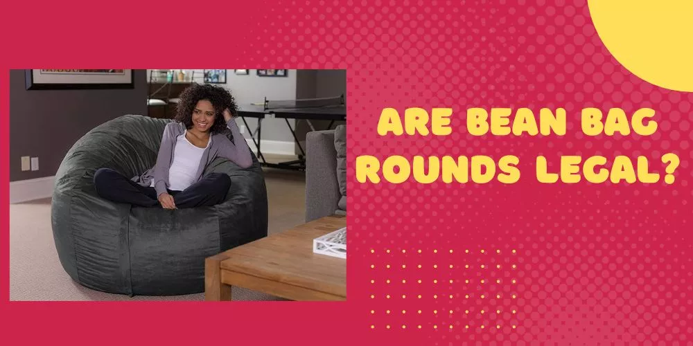 Are bean bag rounds legal