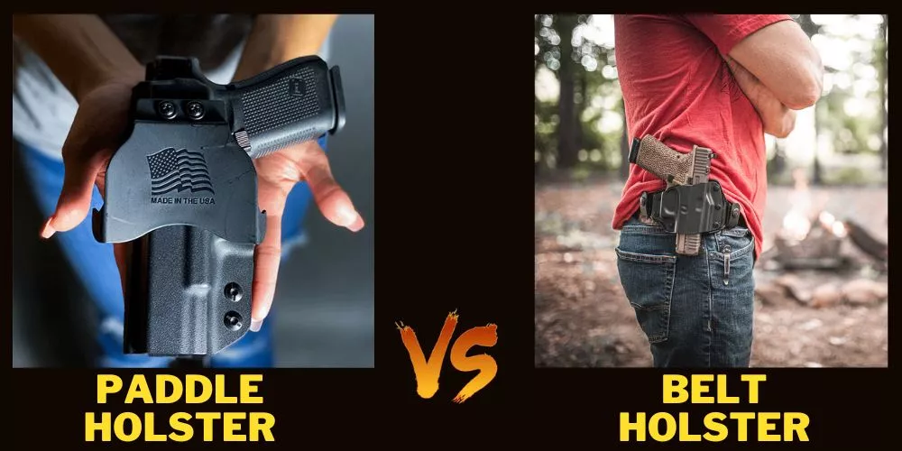 Paddle Holster vs Belt Holster: detailed comparison